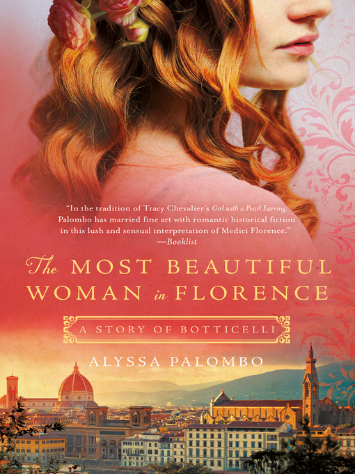 Title details for The Most Beautiful Woman in Florence by Alyssa Palombo - Available
